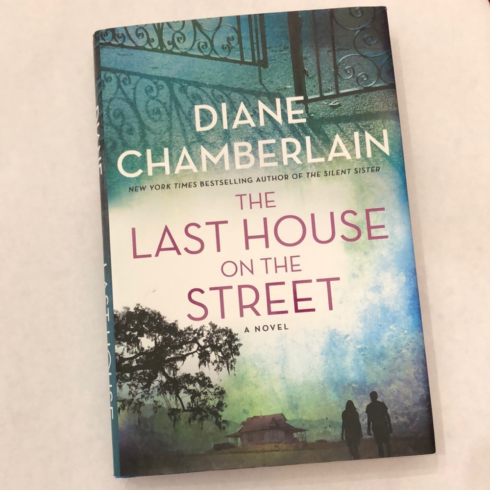 The Last House on the Street by Diane Chamberlain Hardcover Book